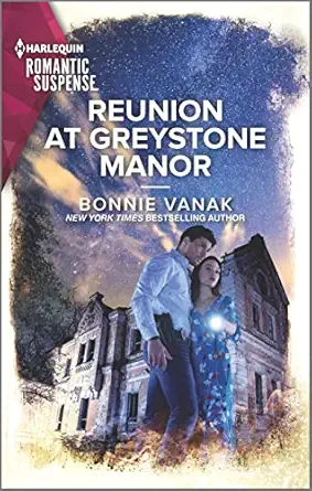 reunion at greystone manor 1st edition bonnie vanak 1335738096, 978-1335738097