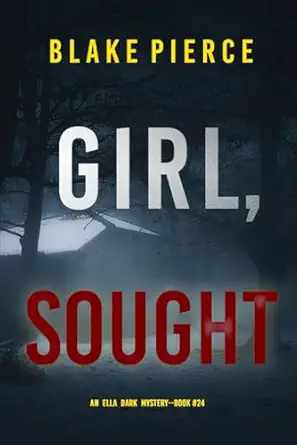 girl sought 1st edition blake pierce 1094388467, 978-1094388465