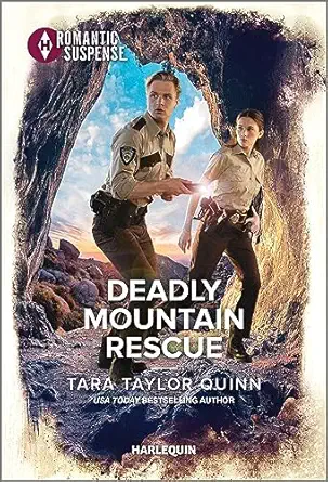 deadly mountain rescue 1st edition tara taylor quinn 1335593993, 978-1335593993