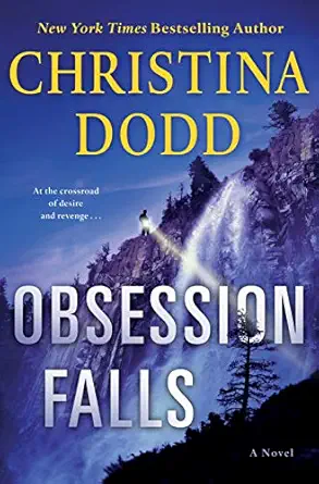 obsession falls a novel 1st edition christina dodd 1250028477, 978-1250028471