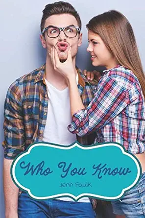 who you know 1st edition jenn faulk 1090696329, 978-1090696328