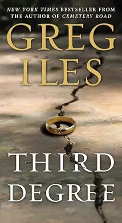 third degree a novel 1st edition greg iles 1982132264, 978-1982132262