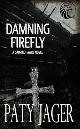 damning firefly 1st edition paty jager 1957638826, 978-1957638829