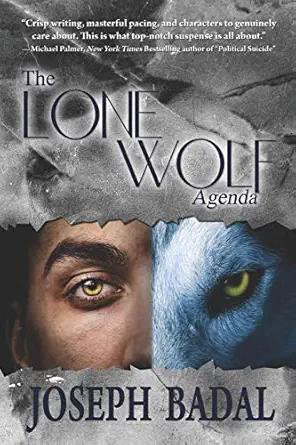 the lone wolf agenda 1st edition joseph badal 0615804500, 978-0615804507