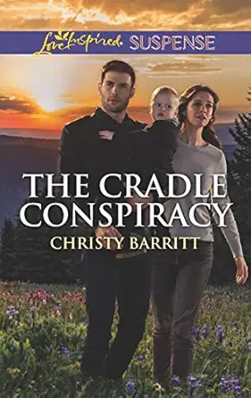 the cradle conspiracy 1st edition christy barritt 1335232265, 978-1335232267