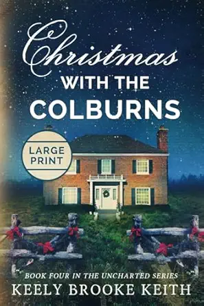 christmas with the colburns large print 1st edition keely brooke keith 1092603867, 978-1092603867