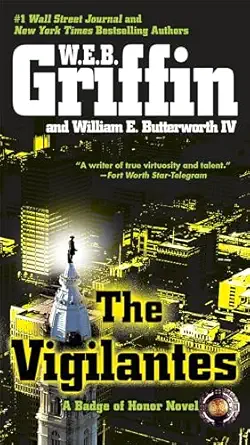 the vigilantes 1st edition w e b griffin ,william e butterworth iv 0515149594, 978-0515149593