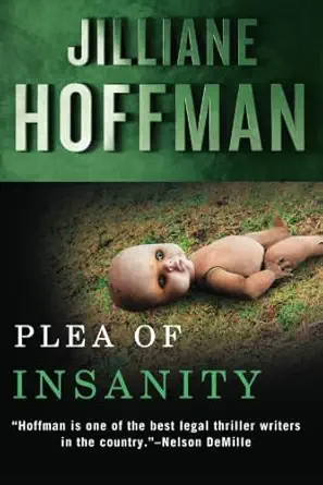 plea of insanity 1st edition jilliane hoffman 147784953x, 978-1477849538