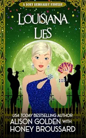 louisiana lies 1st edition alison golden ,honey broussard 0988795566, 978-0988795563