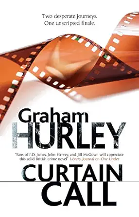 curtain call 1st edition graham hurley 184751989x, 978-1847519894