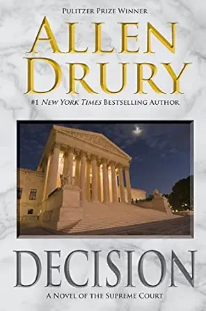 decision 1st edition allen drury 1614750823, 978-1614750826
