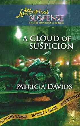 a cloud of suspicion without a trace book 4 1st edition patricia davids 037344334x, 978-0373443345