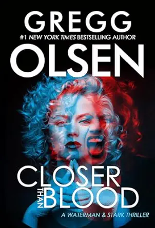 closer than blood 1st edition gregg olsen 0786048484, 978-0786048489
