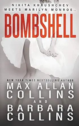 bombshell a pulp thriller 1st edition max allan collins ,barbara collins 1647343542, 978-1647343545