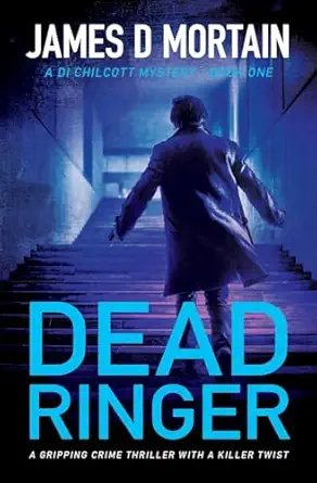 dead ringer a gripping crime thriller with a killer twist 1st edition james d mortain 1916008445,