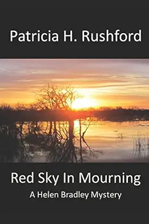 red sky in mourning 1st edition patricia h rushford 1521844054, 978-1521844052