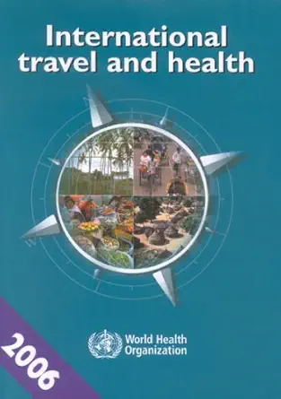 international travel and health 1st edition health organisation world 9241580372, 978-9241580373