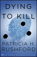 dying to kill 1st edition patricia h rushford 080075848x, 978-0800758486