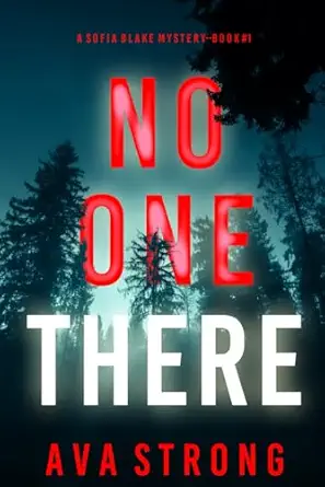 no one there 1st edition ava strong 1094396222, 978-1094396224