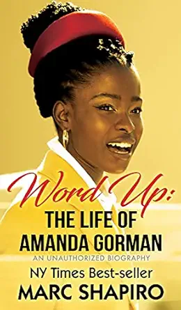 Word Up The Life Of Amanda Gorman