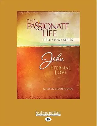 John Eternal Love 12 Week Study Guide