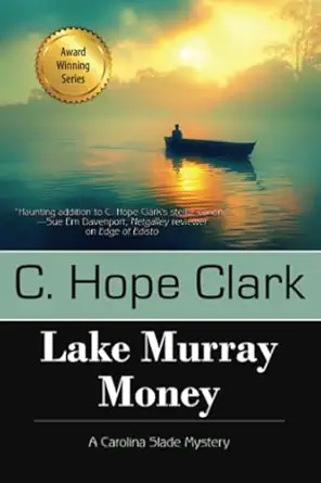 lake murray money 1st edition c hope clark 1610262700, 978-1610262705