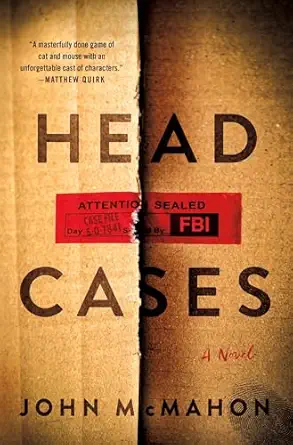 head cases a novel 1st edition john mcmahon 1250348293, 978-1250348296