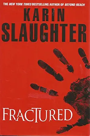 fractured 1st edition karin slaughter 0385341954, 978-0385341950