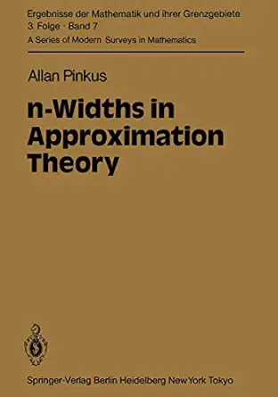 n widths in approximation theory 1st edition a pinkus 354013638x, 978-3540136385