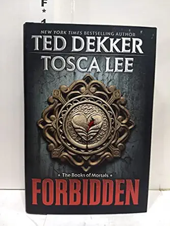 forbidden 1st edition ted dekker ,tosca lee 1599953544, 978-1599953540