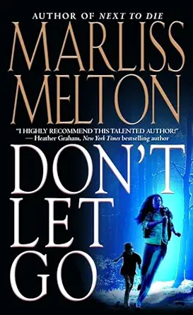 dont let go 1st edition marliss melton 0446618357, 978-0446618359