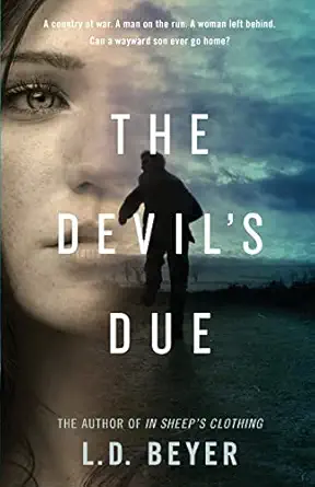 the devils due a thriller 1st edition l d beyer 0996385754, 978-0996385756