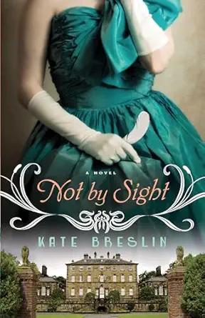 not by sight 1st edition kate breslin 0764211617, 978-0764211614