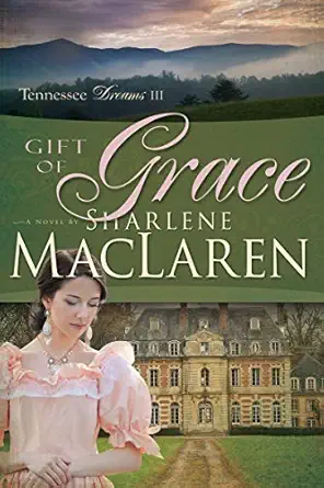 gift of grace 1st edition sharlene maclaren 1629112887, 978-1629112886