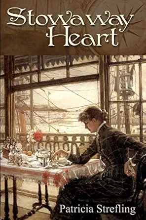 stowaway heart 1st edition patricia strefling 1480220159, 978-1480220157
