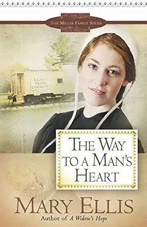 the way to a mans heart 1st edition mary ellis 0736927344, 978-0736927345