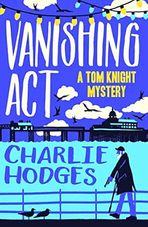 vanishing act 1st edition charlie hodges 1788422635, 978-1788422635