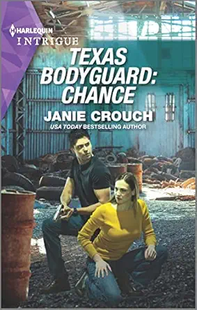 texas bodyguard chance 1st edition janie crouch 1335591125, 978-1335591128
