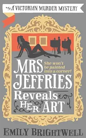 mrs jeffries reveals her art 1st edition emily brightwell 1472121589, 978-1472121585