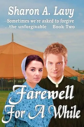 farewell for a while 1st edition sharon a lavy 194162202x, 978-1941622025