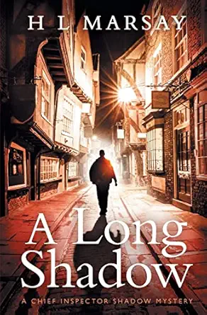 a long shadow 1st edition h l marsay 1952560861, 978-1952560866