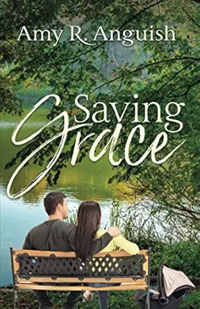 saving grace 1st edition amy anguish 1649170017, 978-1649170019