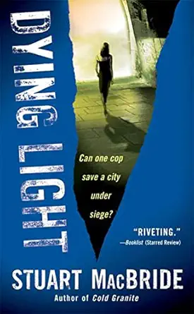 dying light 1st edition stuart macbride 0312949359, 978-0312949358