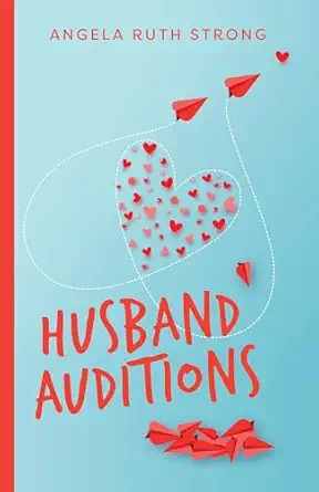 husband auditions a novel 1st edition angela strong 0825447100, 978-0825447105