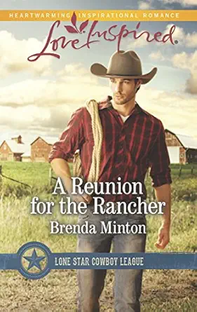 a reunion for the rancher 1st edition brenda minton 0373879857, 978-0373879854