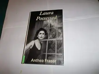 laura possessed 1st edition anthea fraser 0786229926, 978-0786229925