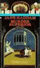 murder superior 1st edition jane haddam 0553560840, 978-0553560848