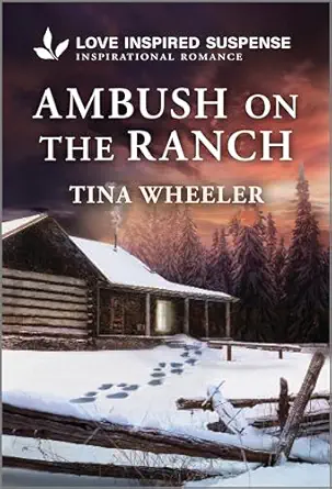 ambush on the ranch 1st edition tina wheeler 1335980342, 978-1335980342