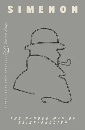 the hanged man of saint pholien 1st edition georges simenon 1250390982, 978-1250390981