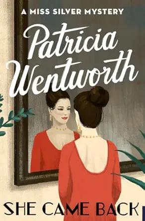 she came back 1st edition patricia wentworth 1504047915, 978-1504047913
